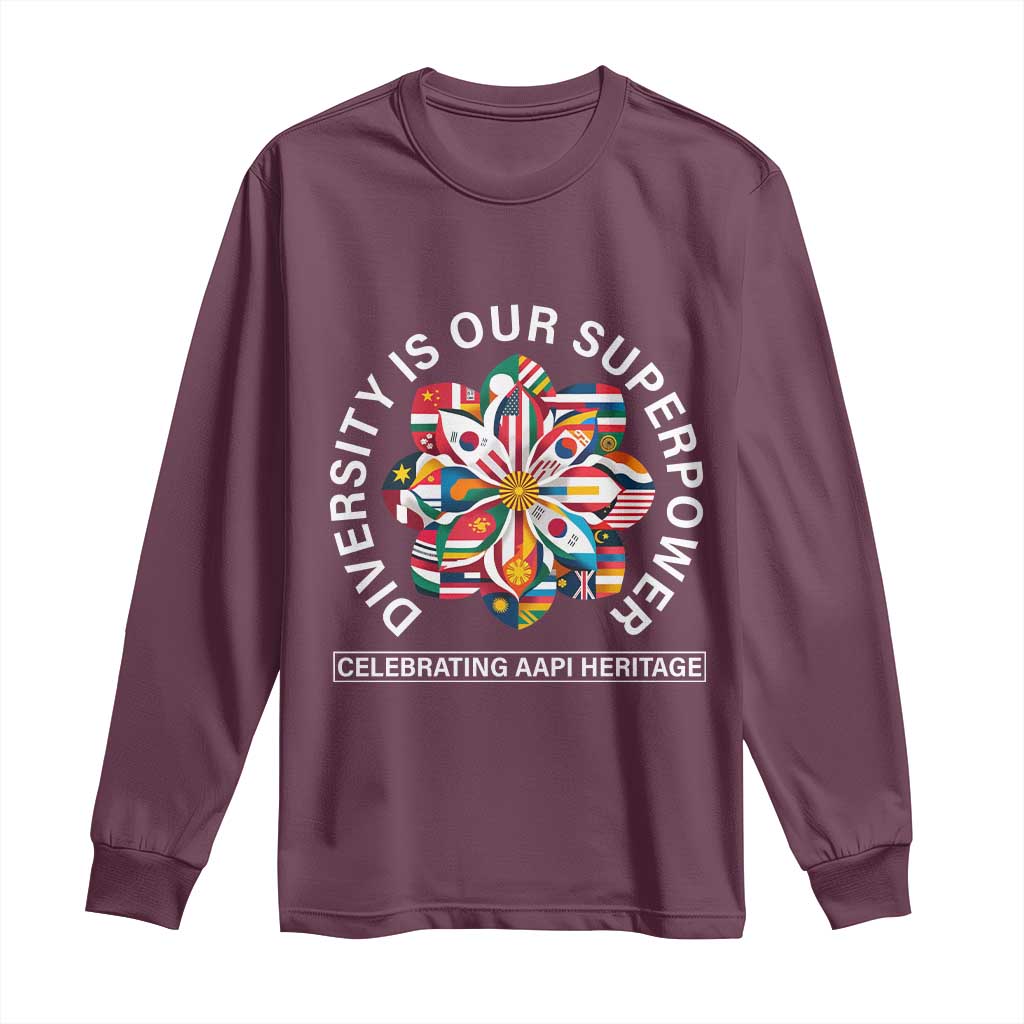 AAPI Heritage Month Long Sleeve Shirt Diversity Is Our Superpower Asian American and Pacific Islander TS02 Maroon Print Your Wear
