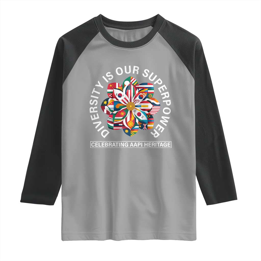 AAPI Heritage Month Raglan Shirt Diversity Is Our Superpower Asian American and Pacific Islander TS02 Sport Gray Black Print Your Wear
