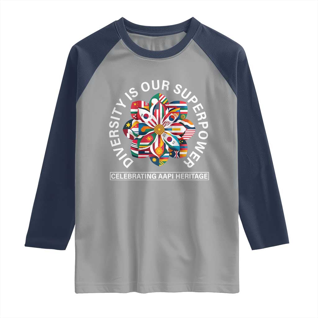 AAPI Heritage Month Raglan Shirt Diversity Is Our Superpower Asian American and Pacific Islander TS02 Sport Gray Navy Print Your Wear