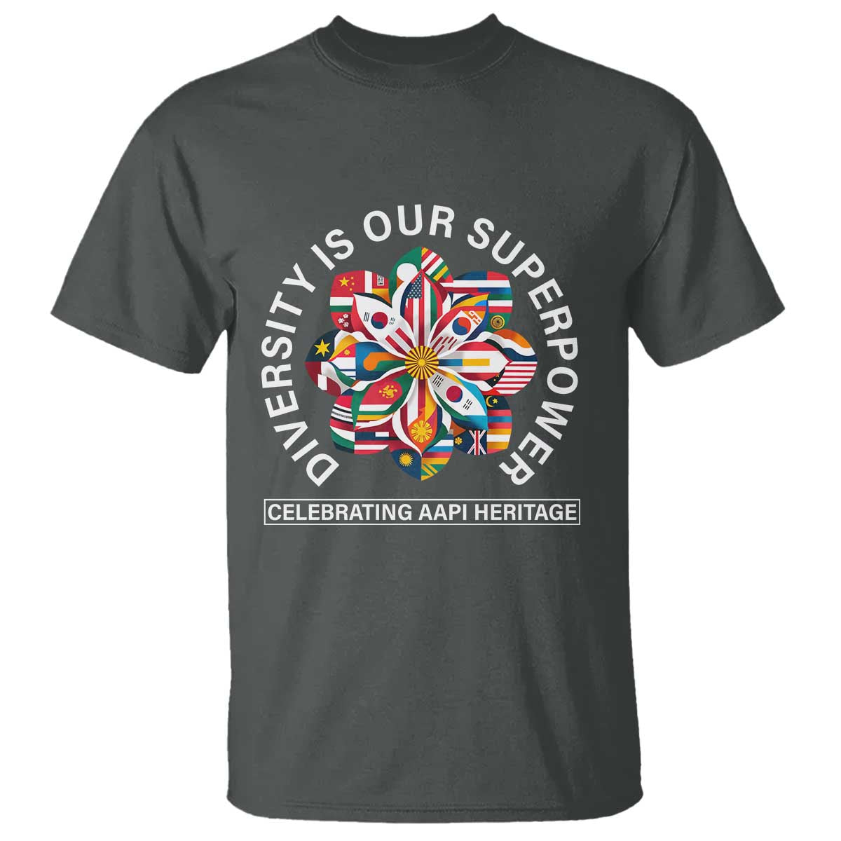 AAPI Heritage Month T Shirt Diversity Is Our Superpower Asian American and Pacific Islander TS02 Dark Heather Print Your Wear