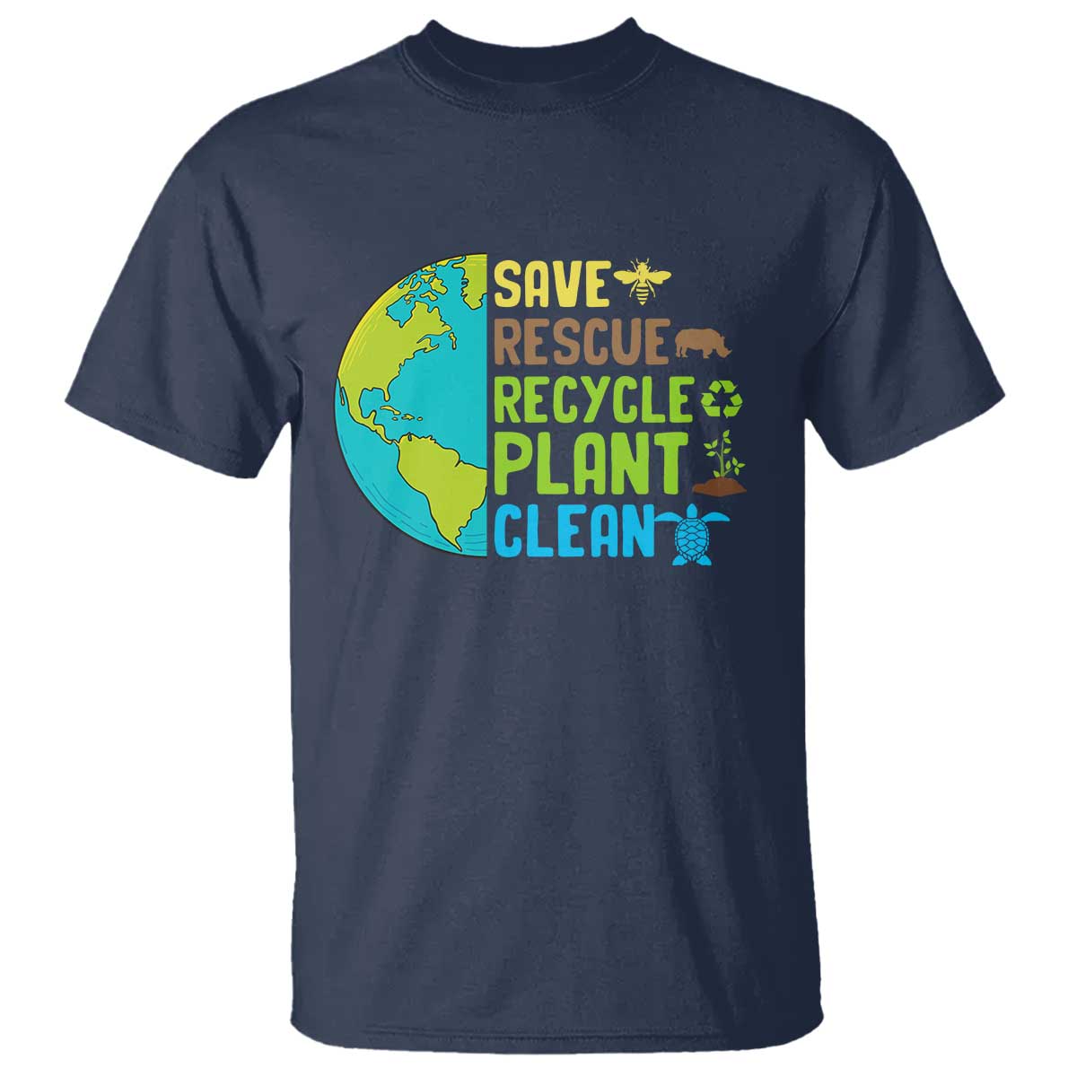 Earth Day T Shirt Save Bees Rescue Animals Recycle Plant Tree Planet Earth Day TS02 Navy Printyourwear