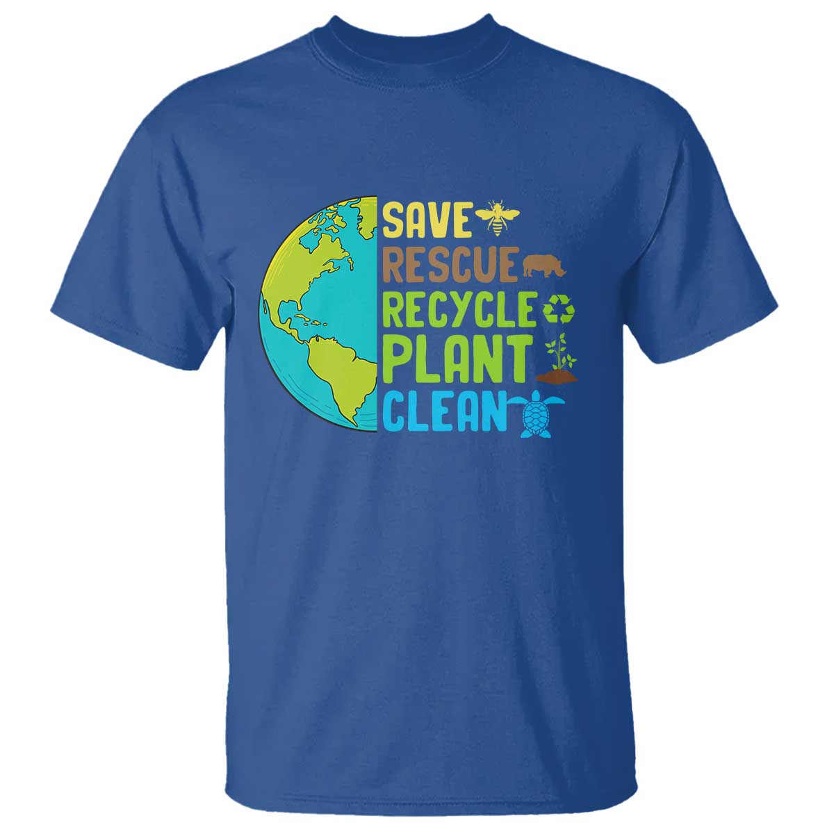 Earth Day T Shirt Save Bees Rescue Animals Recycle Plant Tree Planet Earth Day TS02 Royal Blue Printyourwear