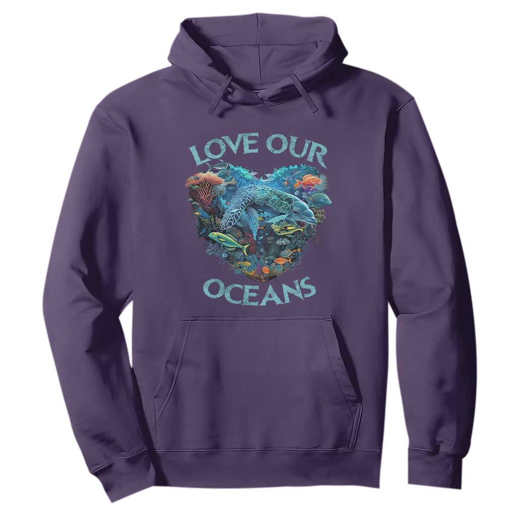 Earth Day Hoodie Love Our Oceans World Ocean Day Earth Day Crisis Environment TS02 Purple Printyourwear