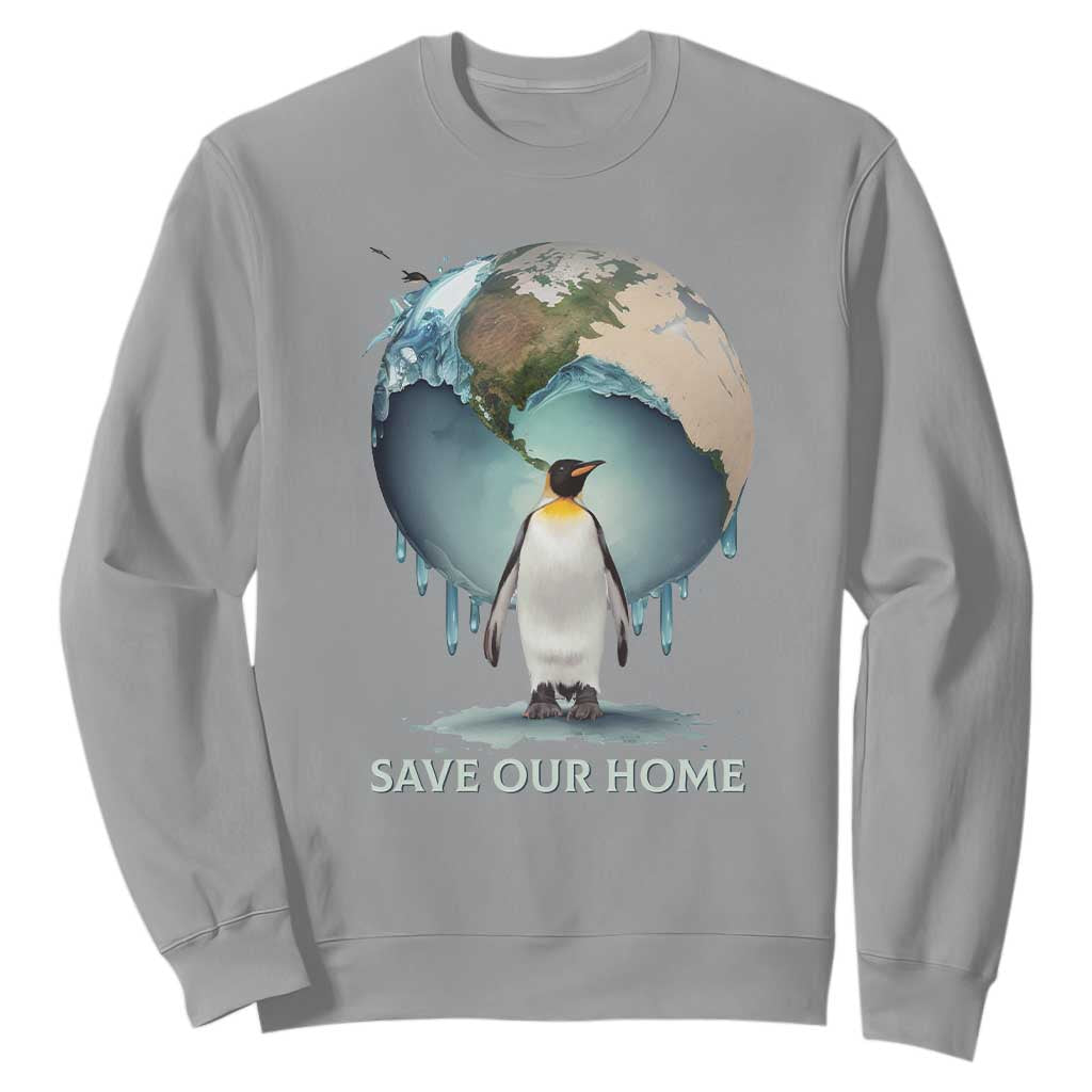 Earth Day Sweatshirt Animal Wildlife Conservation Penguin Save Our Home Earth Day TS02 Sport Gray Printyourwear