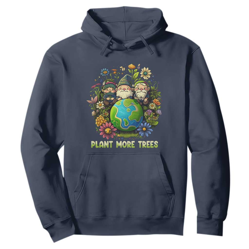 Earth Day Hoodie Plant More Trees Go Green Go Planet Happy Earth Day Gnomes TS02 Navy Printyourwear