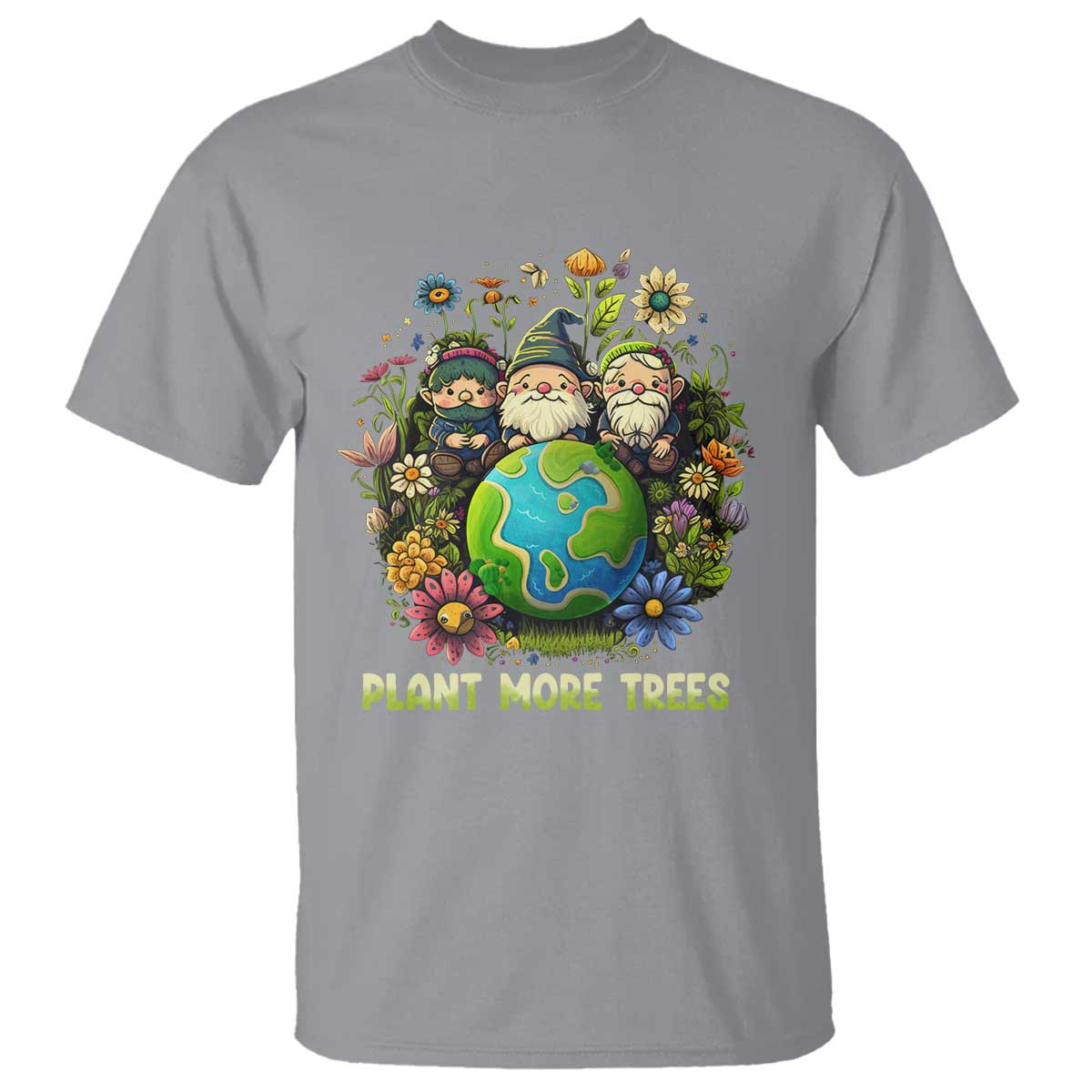 Earth Day T Shirt Plant More Trees Go Green Go Planet Happy Earth Day Gnomes TS02 Sport Gray Printyourwear