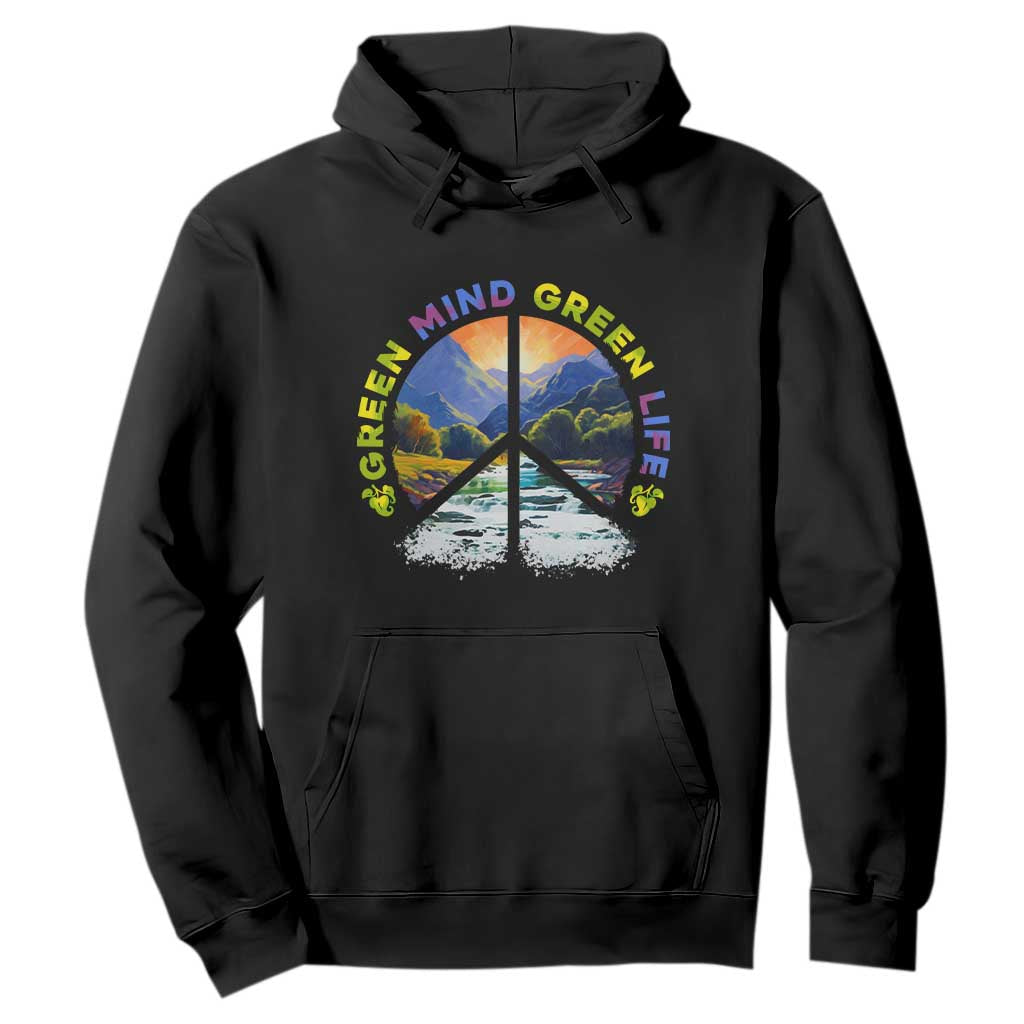 Peace Love Earth Day Hoodie Green Mind Green Life Go Planet Nature TS02 Black Printyourwear