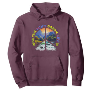 Peace Love Earth Day Hoodie Green Mind Green Life Go Planet Nature TS02 Maroon Printyourwear
