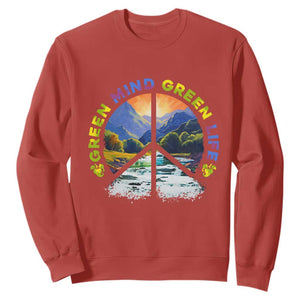 Peace Love Earth Day Sweatshirt Green Mind Green Life Go Planet Nature TS02 Red Printyourwear