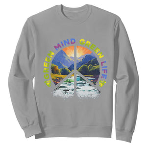 Peace Love Earth Day Sweatshirt Green Mind Green Life Go Planet Nature TS02 Sport Gray Printyourwear