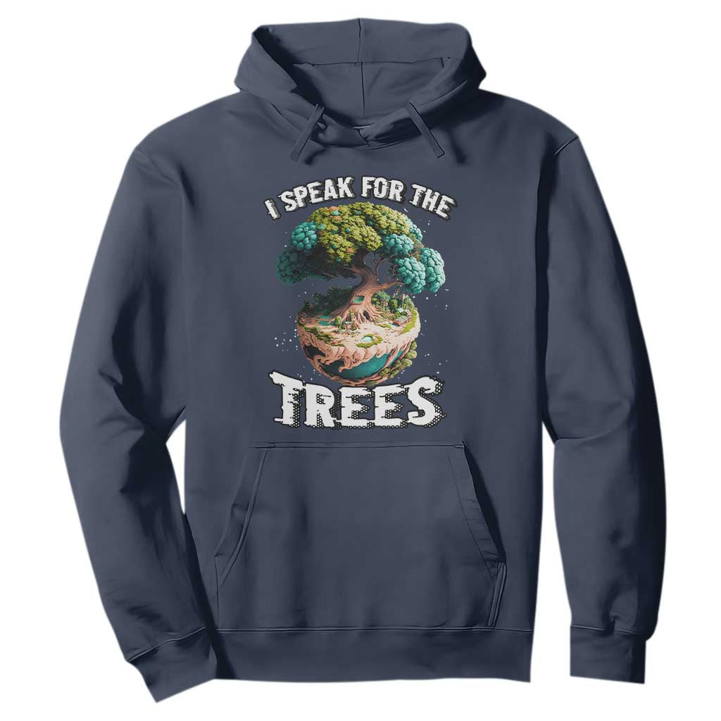 Earth Day Hoodie Speak For The Tree Love Your Mother Go Green TS02 Navy Printyourwear