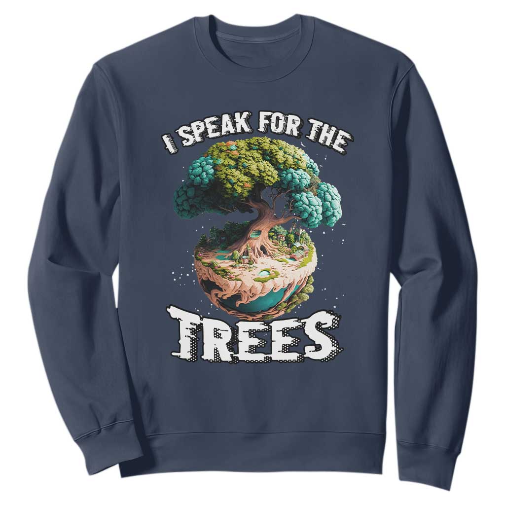 Earth Day Sweatshirt Speak For The Tree Love Your Mother Go Green TS02 Navy Printyourwear