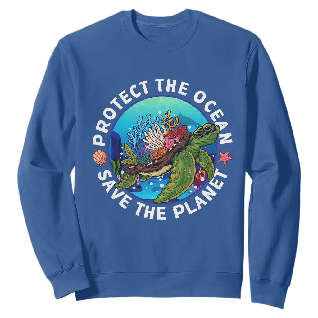 Ocean Day Sweatshirt Protect The Ocean Save The Planet Earth Day TS02 Royal Blue Printyourwear