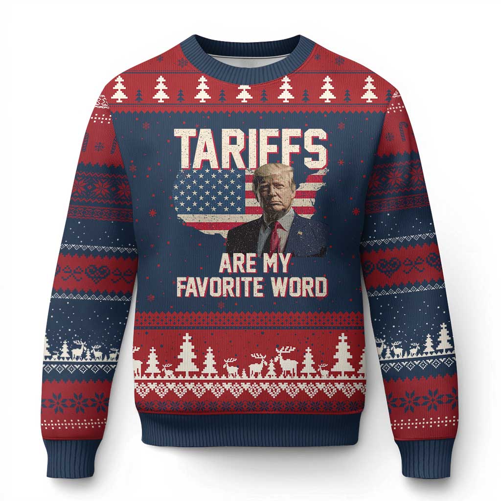 Tariffs Are My Favorite Word Ugly Christmas Sweater Trump 2025 Patriotic American Flag Map Vintage TS02 Navy Red Print Your Wear