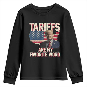 Tariffs Are My Favorite Word Youth Sweatshirt Trump 2025 Patriotic American Flag Map Vintage TS02 Black Print Your Wear