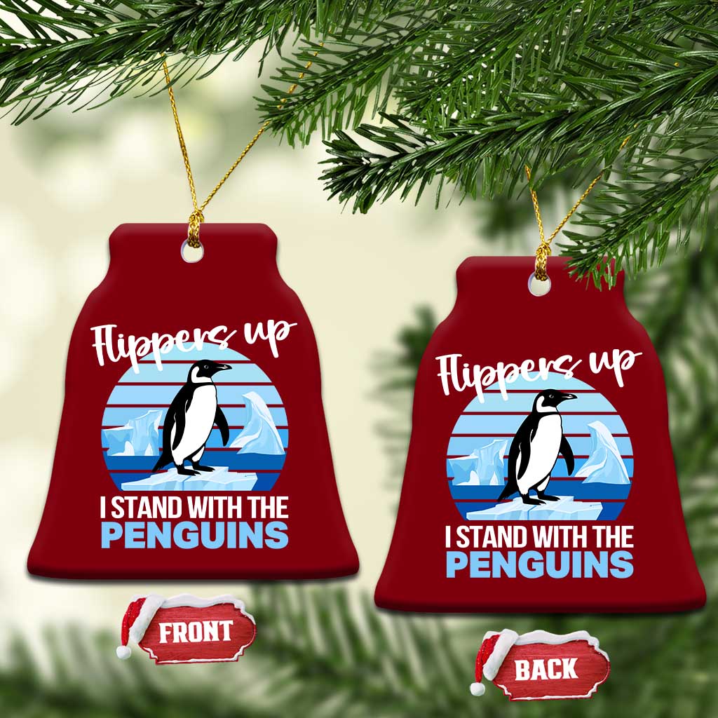 Funny Penguin Resist Ceramic Ornament Flippers Up I Stand With The Penguins TS02 Print Your Wear