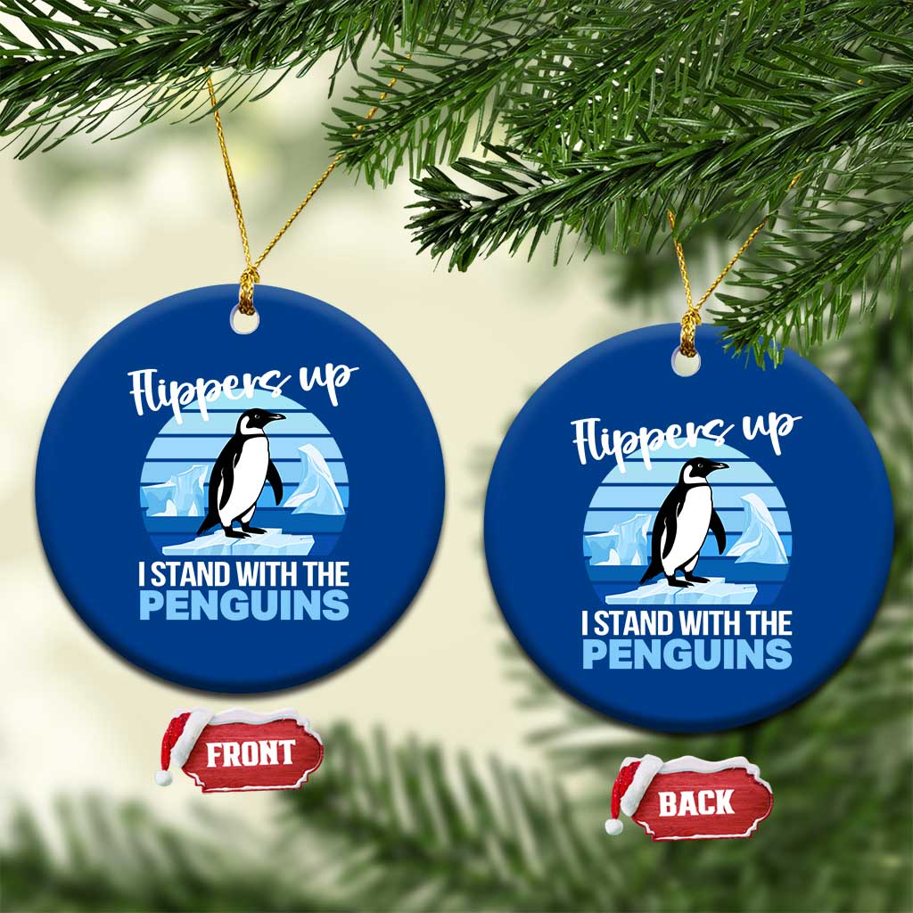 Funny Penguin Resist Ceramic Ornament Flippers Up I Stand With The Penguins TS02 1pc Blue Print Your Wear