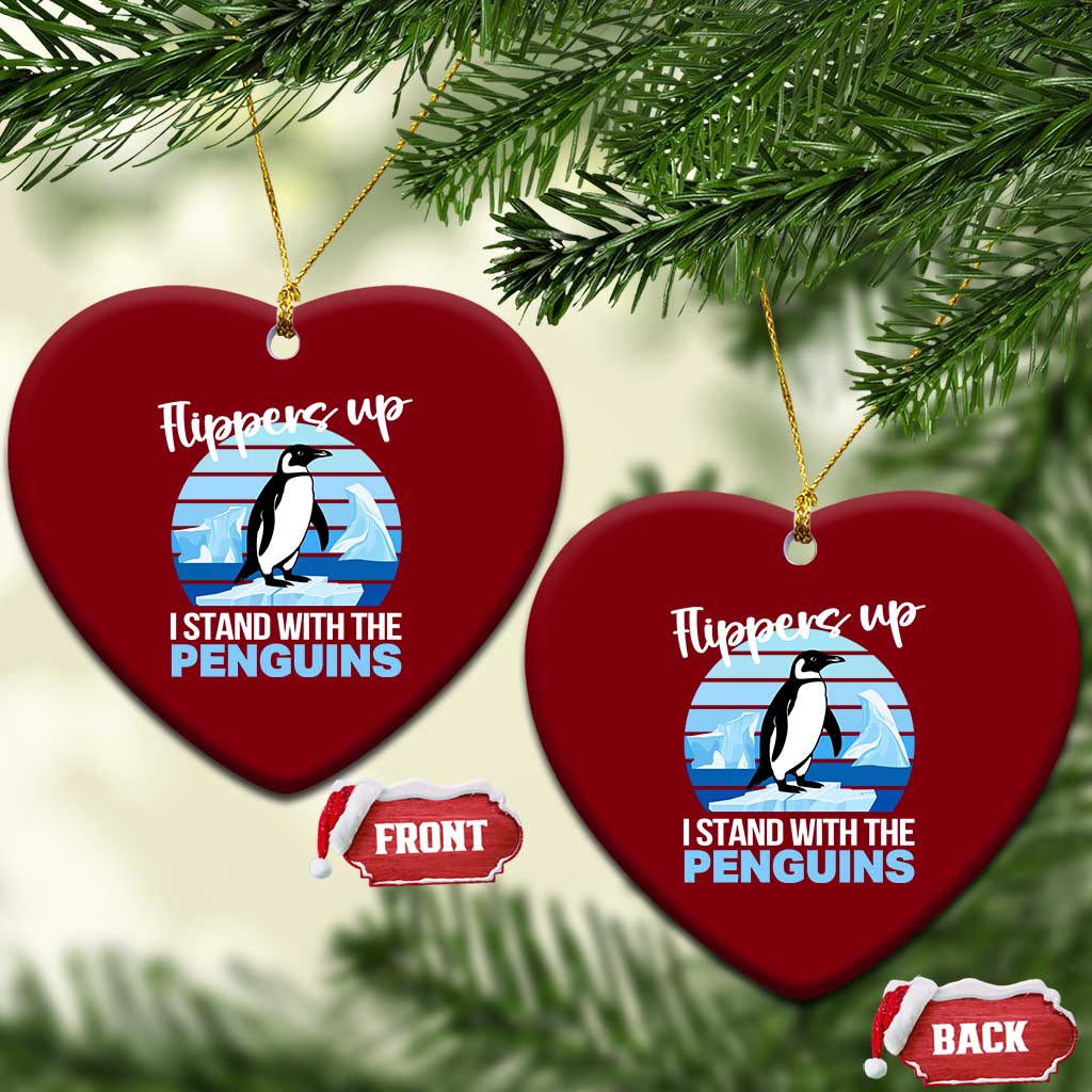 Funny Penguin Resist Ceramic Ornament Flippers Up I Stand With The Penguins TS02 Print Your Wear