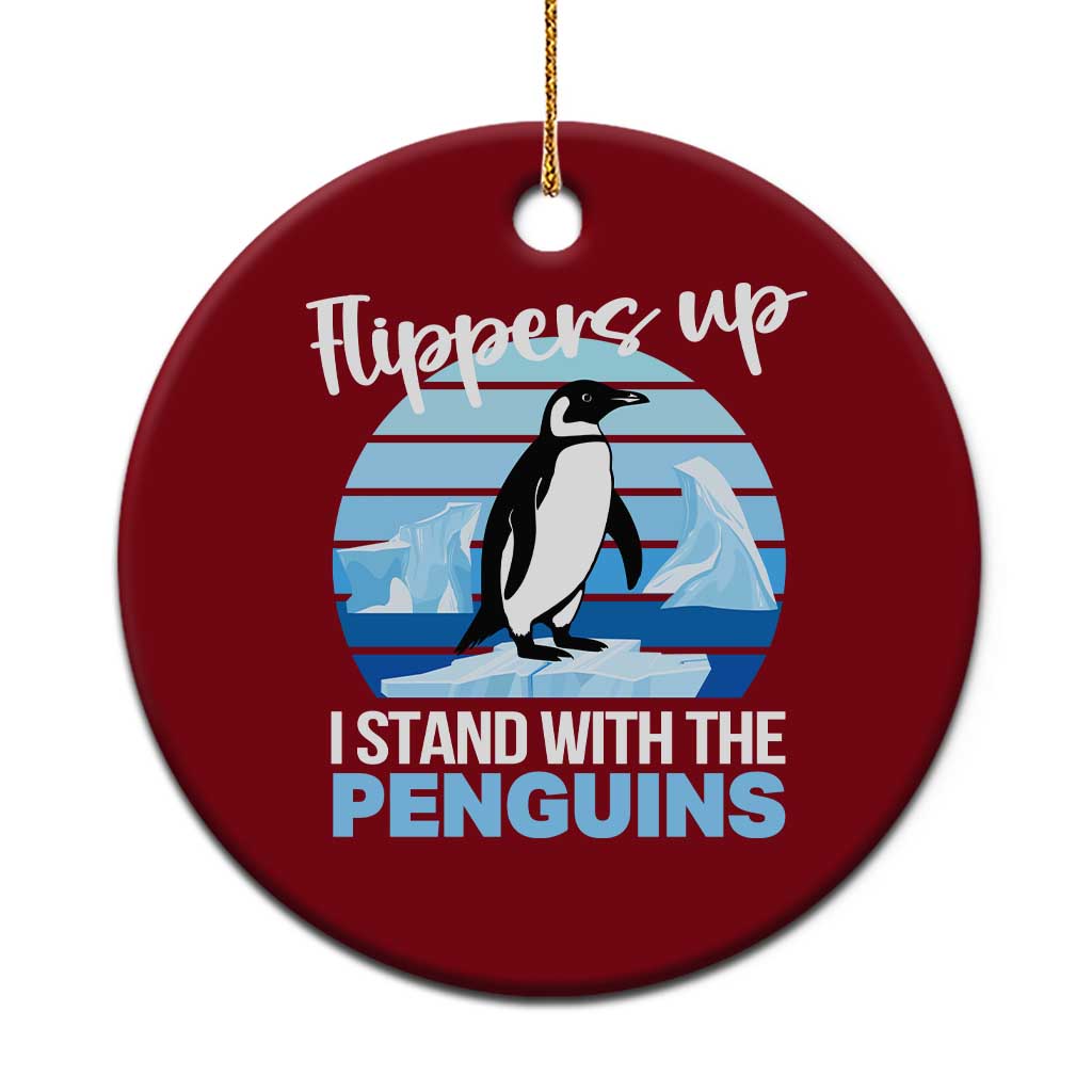 Funny Penguin Resist Ceramic Ornament Flippers Up I Stand With The Penguins TS02 1pc Red Print Your Wear