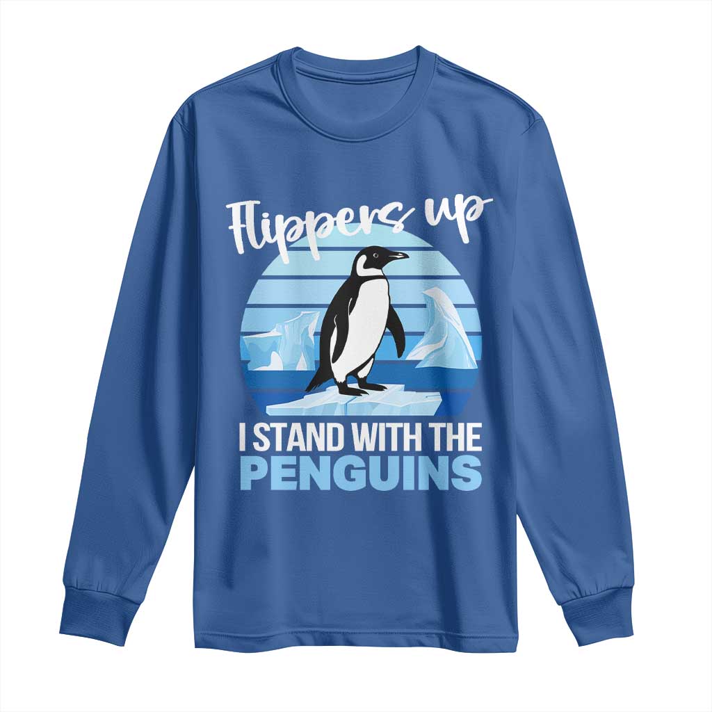 Funny Penguin Resist Long Sleeve Shirt Flippers Up I Stand With The Penguins TS02 Royal Blue Print Your Wear