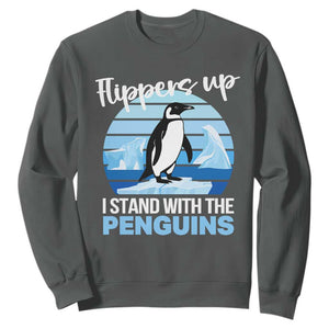 Funny Penguin Resist Sweatshirt Flippers Up I Stand With The Penguins TS02 Dark Heather Print Your Wear