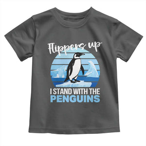 Funny Penguin Resist Toddler T Shirt Flippers Up I Stand With The Penguins TS02 Dark Heather Print Your Wear
