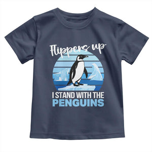 Funny Penguin Resist Toddler T Shirt Flippers Up I Stand With The Penguins TS02 Navy Print Your Wear