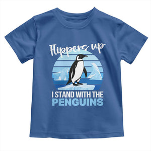 Funny Penguin Resist Toddler T Shirt Flippers Up I Stand With The Penguins TS02 Royal Blue Print Your Wear