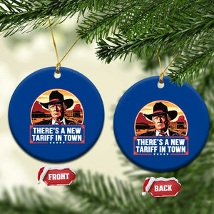 Trump Tariffs Cowboy Ceramic Ornament Theres A New Tariff In Town Western TS02 1pc Blue Print Your Wear