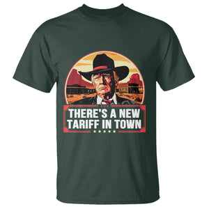 Trump Tariffs Cowboy T Shirt Theres A New Tariff In Town Western TS02 Dark Forest Green Print Your Wear