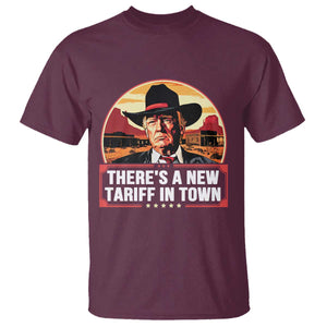 Trump Tariffs Cowboy T Shirt Theres A New Tariff In Town Western TS02 Maroon Print Your Wear