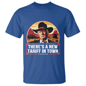 Trump Tariffs Cowboy T Shirt Theres A New Tariff In Town Western TS02 Royal Blue Print Your Wear