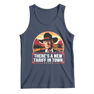 Trump Tariffs Cowboy Tank Top Theres A New Tariff In Town Western TS02 Navy Print Your Wear