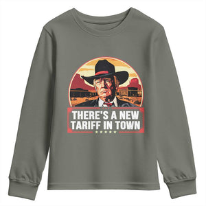 Trump Tariffs Cowboy Youth Sweatshirt Theres A New Tariff In Town Western TS02 Military Green Print Your Wear