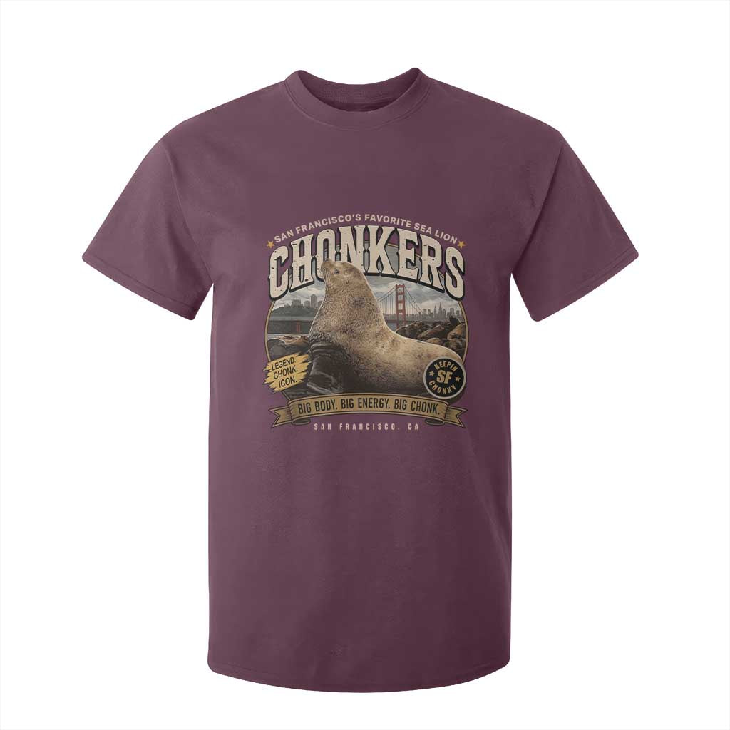 Viral Chonkers San Francisco Sea Lion T Shirt For Kid Retro Pier 39 Fisherman's Wharf Souvenir TS02 Maroon Print Your Wear