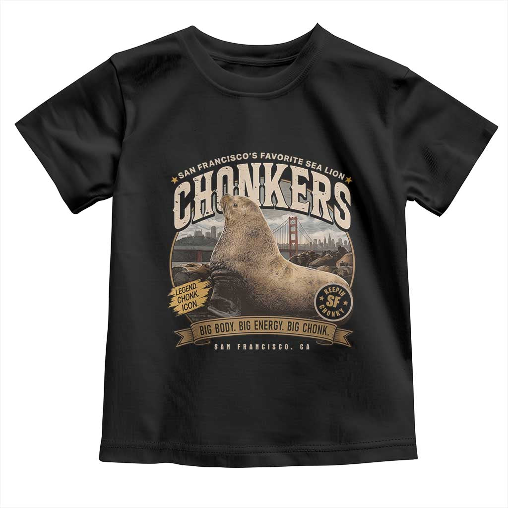 Viral Chonkers San Francisco Sea Lion Toddler T Shirt Retro Pier 39 Fisherman's Wharf Souvenir TS02 Black Print Your Wear