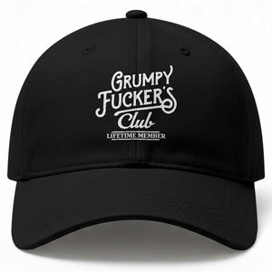 Grumpy Fucker's Club Lifetime Member Baseball Cap Funny Distressed Sarcastic Adult Humor Slogan Typography TS02 Print Your Wear