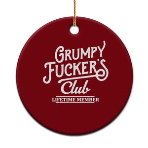 Grumpy Fucker's Club Lifetime Member Ceramic Ornament Funny Distressed Sarcastic Adult Humor Slogan Typography TS02 1pc Red Print Your Wear