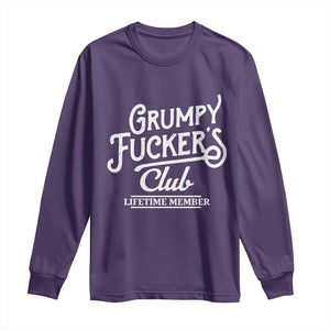 Grumpy Fucker's Club Lifetime Member Long Sleeve Shirt Funny Distressed Sarcastic Adult Humor Slogan Typography TS02 Purple Print Your Wear