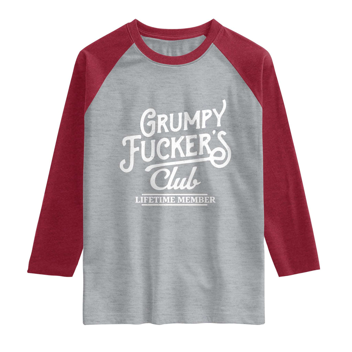 Grumpy Fucker's Club Lifetime Member Raglan Shirt Funny Distressed Sarcastic Adult Humor Slogan Typography TS02 Heather Gray Heather Red Print Your Wear