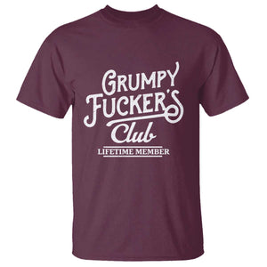 Grumpy Fucker's Club Lifetime Member T Shirt Funny Distressed Sarcastic Adult Humor Slogan Typography TS02 Maroon Print Your Wear