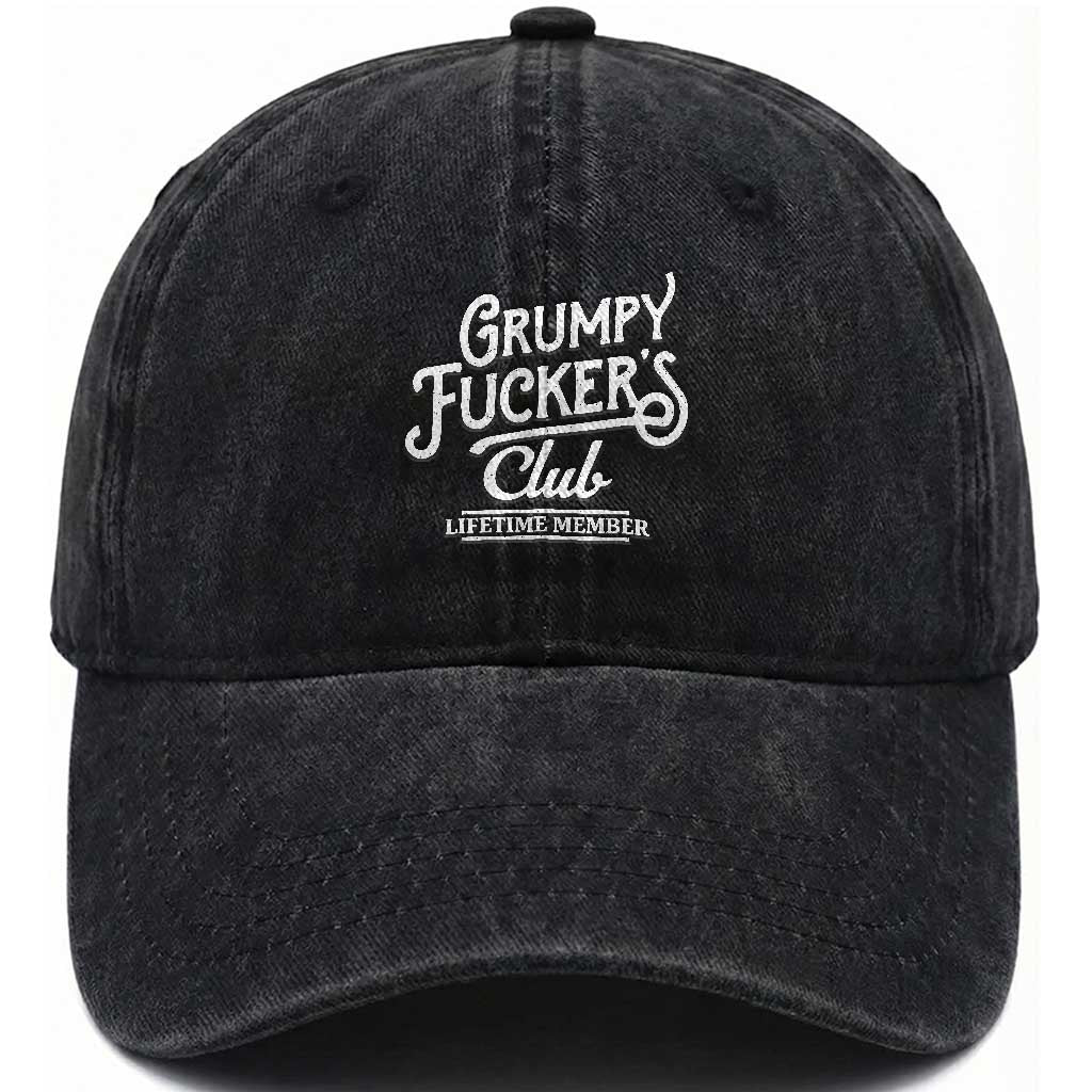 Grumpy Fucker's Club Lifetime Member Washed Cotton Baseball Cap Funny Distressed Sarcastic Adult Humor Slogan Typography TS02 Print Your Wear