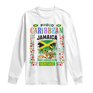 Proud Caribbean Jamaica Heritage Long Sleeve Shirt Jamaican Roots and Island Culture TS02 White Print Your Wear