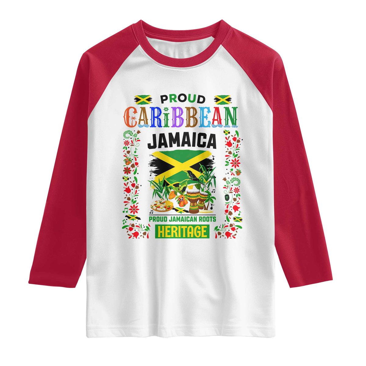 Proud Caribbean Jamaica Heritage Raglan Shirt Jamaican Roots and Island Culture TS02 White Red Print Your Wear