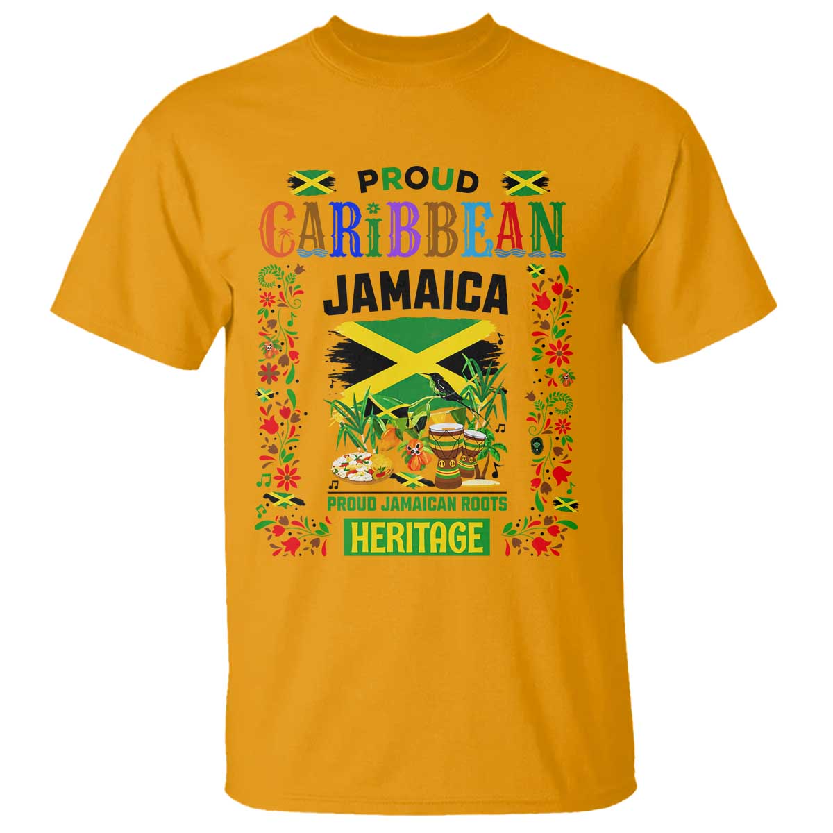 Proud Caribbean Jamaica Heritage T Shirt Jamaican Roots and Island Culture TS02 Gold Print Your Wear