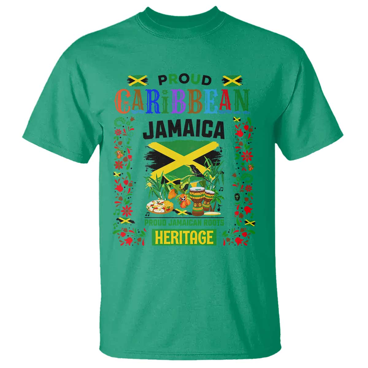 Proud Caribbean Jamaica Heritage T Shirt Jamaican Roots and Island Culture TS02 Irish Green Print Your Wear