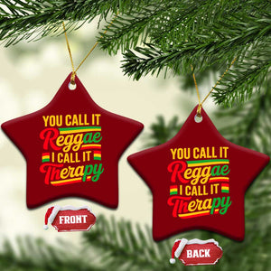 You Call It Reggae I Call It Therapy Ceramic Ornament Emotional Jamaican Rasta Music Lovers TS02 Print Your Wear