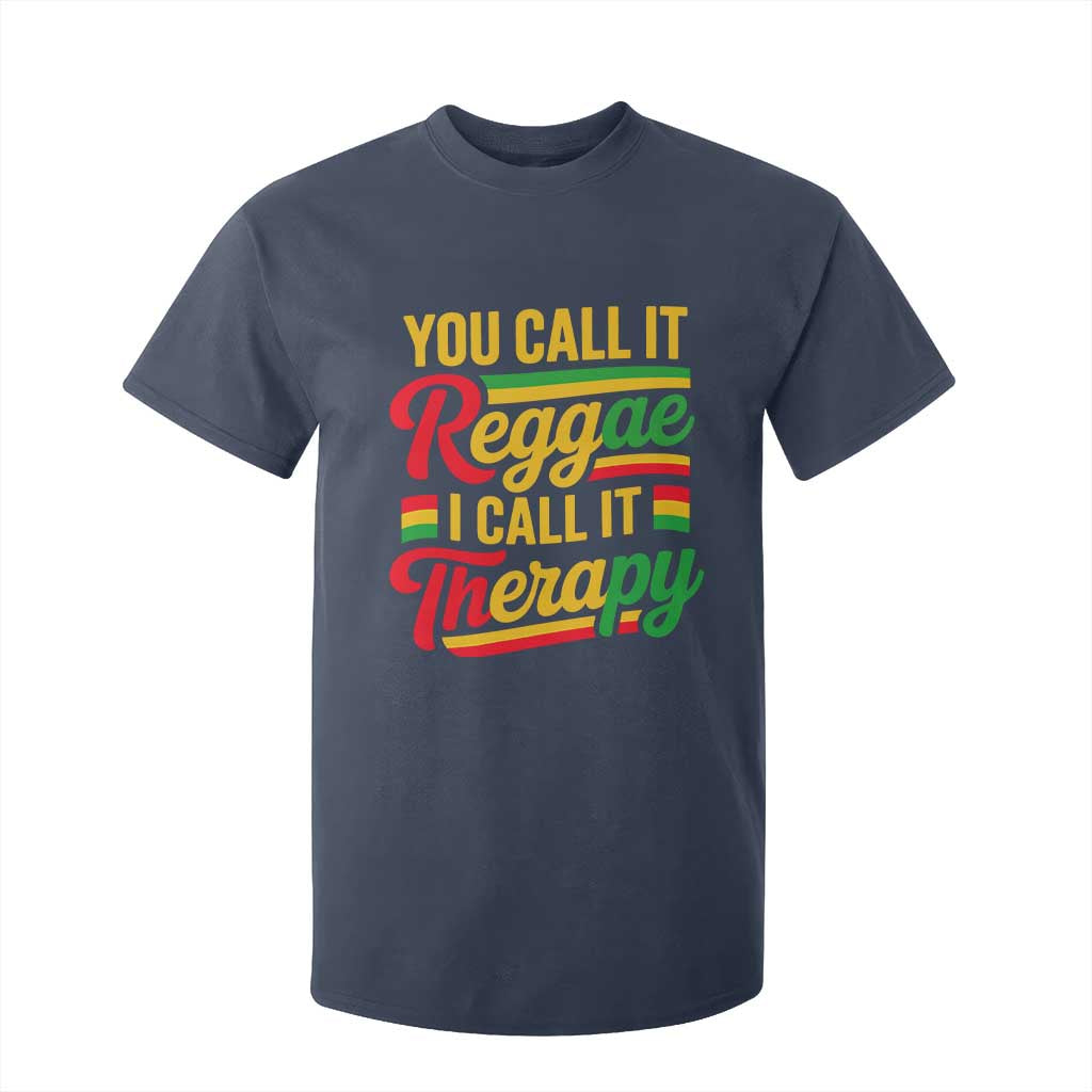 You Call It Reggae I Call It Therapy T Shirt For Kid Emotional Jamaican Rasta Music Lovers TS02 Navy Print Your Wear