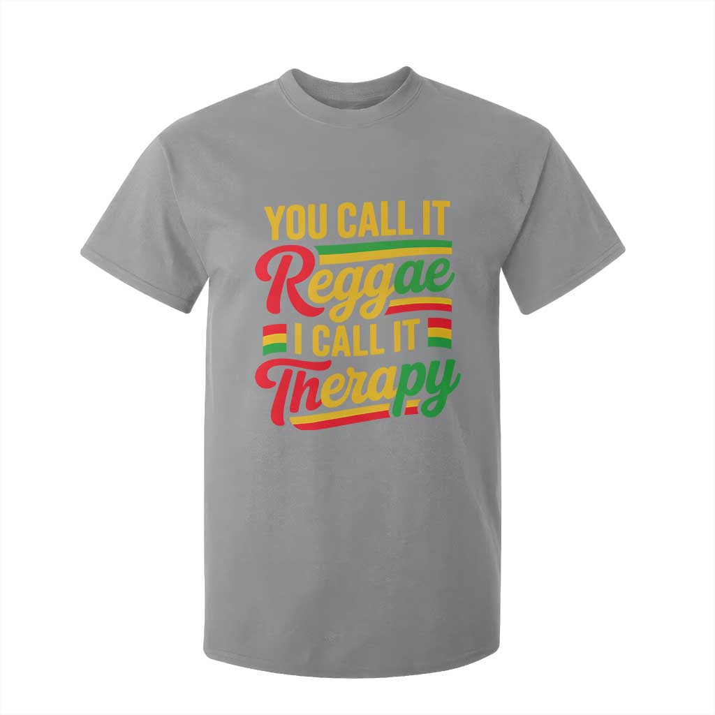You Call It Reggae I Call It Therapy T Shirt For Kid Emotional Jamaican Rasta Music Lovers TS02 Sport Gray Print Your Wear