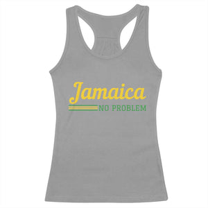 Jamaica No Problem Racerback Tank Top Classic Island Motto and Caribbean Vacation TS02 Sport Gray Print Your Wear